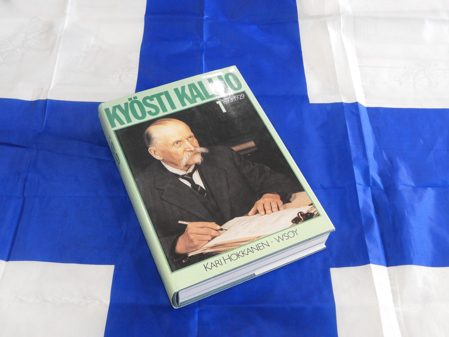 Kyosti Kallio: Finnish President Vol 1: 1873-1929