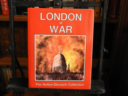 London at War: The Hulton-Deutsch Collection